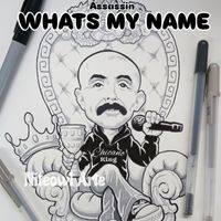 Assassin - What's My Name (Explicit)