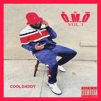 Cool Daddy - O.M.O VOL. 1 (Explicit)