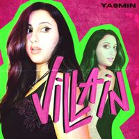 Yasmin - Villain