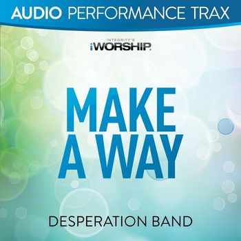 Desperation Band - Make a Way
