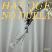 Black Friday - Haz Que No Duela