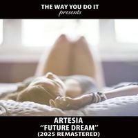 Artesia - Future Dream (2025 Remastered)