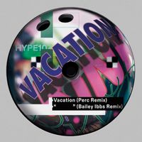 Kink - Vacation (Perc / Bailey Ibbs Remixes)