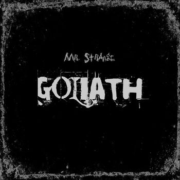 Mr. Strange - Goliath (Explicit)