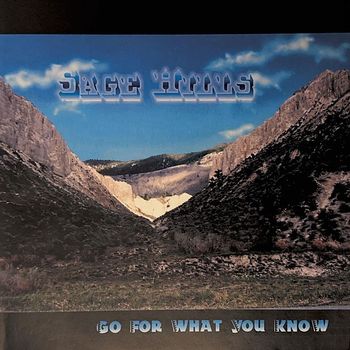 Sage Hills - Go For What You Know (Live)