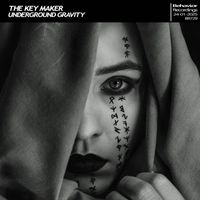 The Key Maker - Underground Gravity
