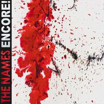 The Names - Encore!