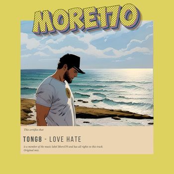 TONG8 - Love Hate
