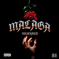 Brichard - Malaga (Explicit)