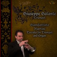 Giuseppe Galante - Toccata in D Major for Trumpet and Organ (New Version)