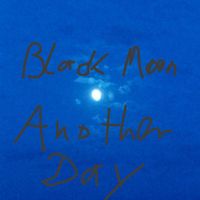 Black Moon - Another Day