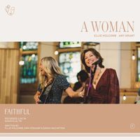 FAITHFUL - A Woman