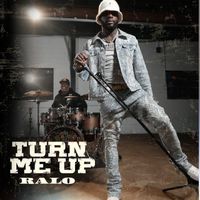 Ralo - Turn Me Up (Explicit)