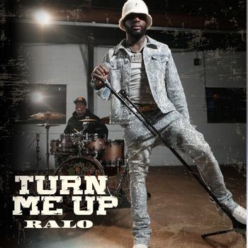 Ralo - Turn Me Up (Explicit)