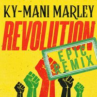 Ky-Mani Marley - Revolution (Epic Remix)