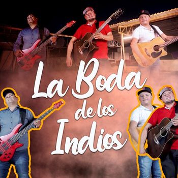 Los De Abajo - La Boda De Los Indios