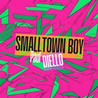 Paul Diello - Smalltown Boy