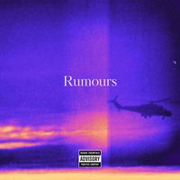 Claye - Rumours (Explicit)