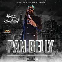 Munga Honorable - Pan Belly (Explicit)