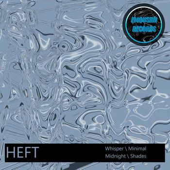 HEFT - Whisper EP