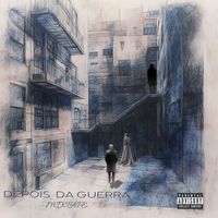 BRS - Depois Da Guerra (Explicit)