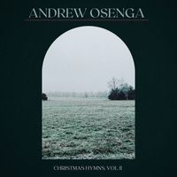 Andrew Osenga - Christmas Hymns, Vol. 2