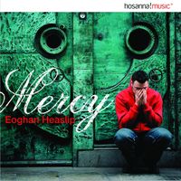 Eoghan Heaslip - Mercy