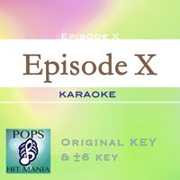 POPS HIT MANIA - Episode X(Karaoke Pops Hit Mania)