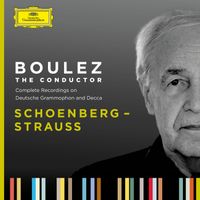 Pierre Boulez - Boulez A-Z: Schoenberg - Strauss