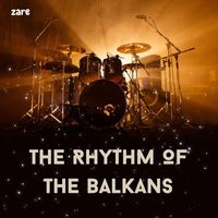 zare - The Rhythm of The Balkans