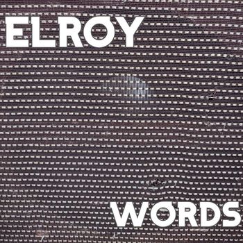 Elroy - Words