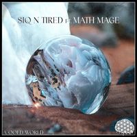 Siq N Tired - A Qold World