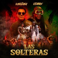 KINGTANA - Las Solteras