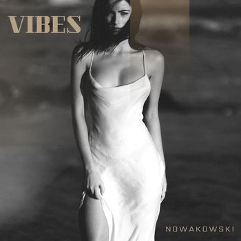 Nowakowski - Vibes