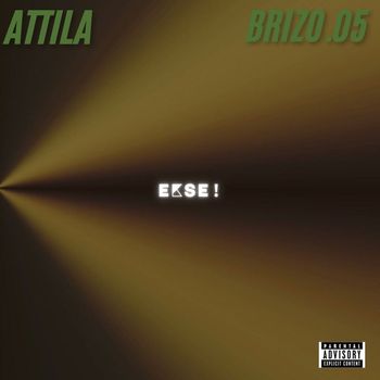 ATTILA - Ekse (Explicit)