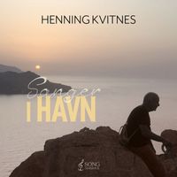 Henning Kvitnes - Sanger i Havn
