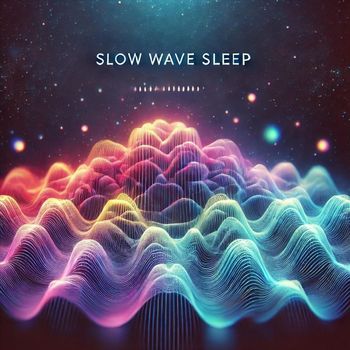 Gamma Rays - Slow Wave Sleep