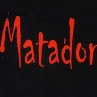Matador - Matador