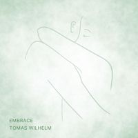 Tomas Wilhelm - Embrace