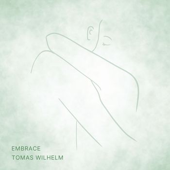 Tomas Wilhelm - Embrace