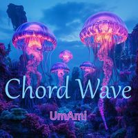 UmAmi - Chord Wave