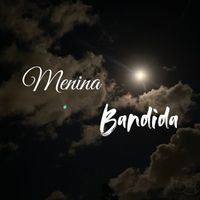 Dz - Menina Bandida (Explicit)