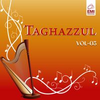 Farida Khanum - Taghazzul, Vol. 03