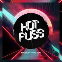 Nausica - I Want You