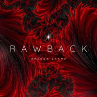 Rawback - Dragon Drama