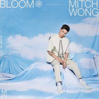 Mitch Wong - Bloom