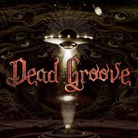Dead Groove - Dead Groove (Remastered) (Explicit)
