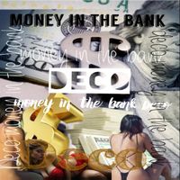 Deco - Money in the Bank