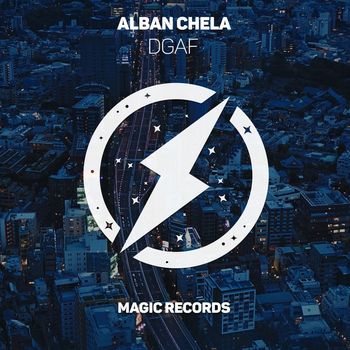 Alban Chela - DGAF (Explicit)