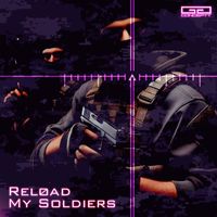 Reload - My Soldiers